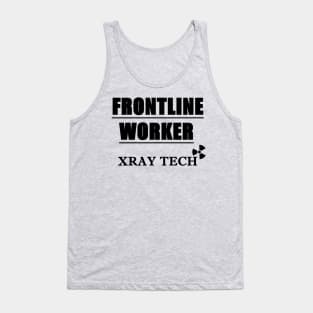 X Ray Techs are Frontline Workers Tank Top